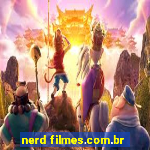 nerd filmes.com.br